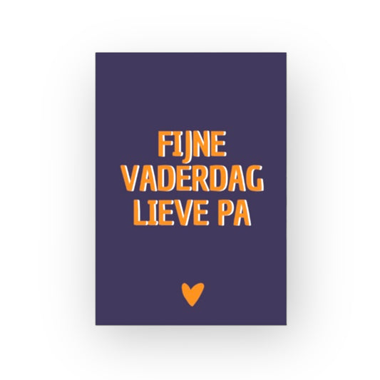 Fijne Vaderdag lieve pa