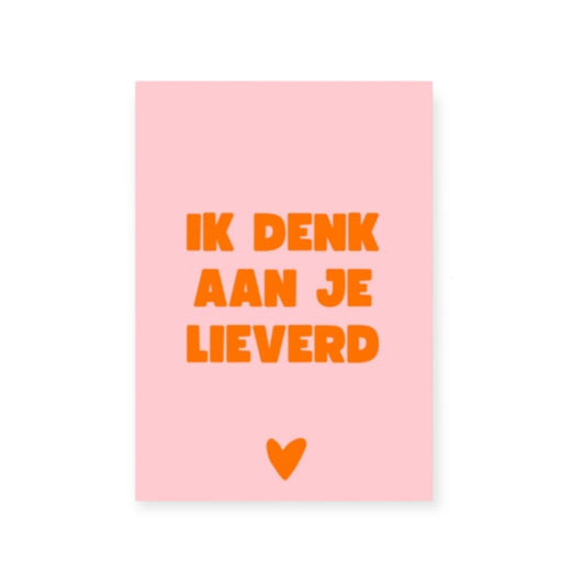 Ik denk aan je lieverd